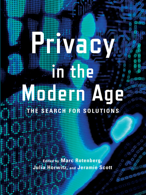 Title details for Privacy in the Modern Age by Marc Rotenberg - Available